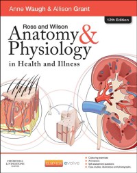 Image of Ross and Wilson anatomy & physiology in health and illness